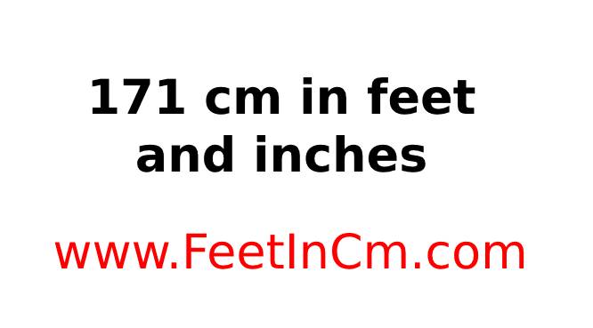 171 cm in feet